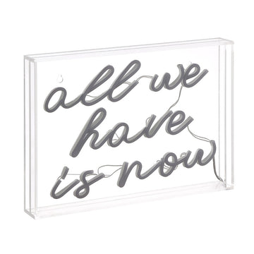 All We Have Is Now Contemporary Glam Acrylic Box USB Operated LED Neon Light - JONATHAN Y